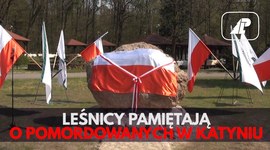 Leśnicy pamiętają o pomordowanych w Katyniu
