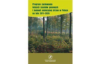 Program zachowania leśnych zasobów genowych i hodowli selekcyjnej drzew w Polsce na lata 2011-2035