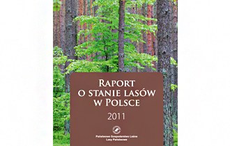 Raport o stanie lasów w Polsce 2011