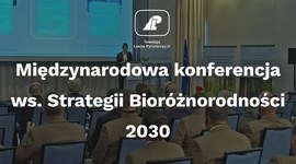 Międzynarodowa konferencja ws. strategii bioróżnorodności 2030